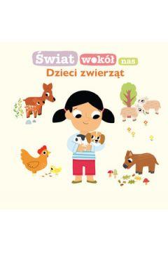 Świat wokół nas: Dzieci zwierząt