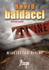 Miasteczko Divine D.Baldacci Fabr Sens br Buchmann