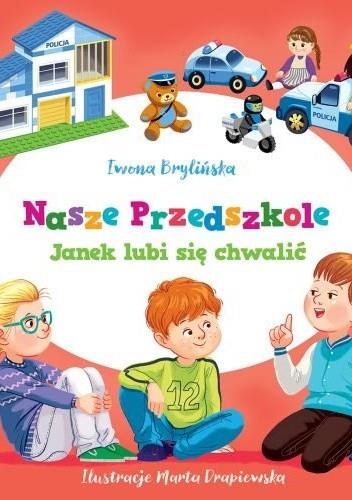 NASZE PRZEDSZKOLE. JANEK LUBI SIĘ CHWALIĆ