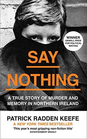 Say Nothing: A True Story of Murder...