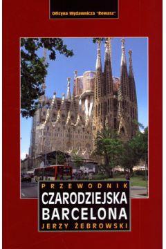 CZARODZIEJSKA BARCELONA. PRZEWODNIK