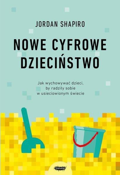 NOWE CYFROWE DZIECIŃSTWO.