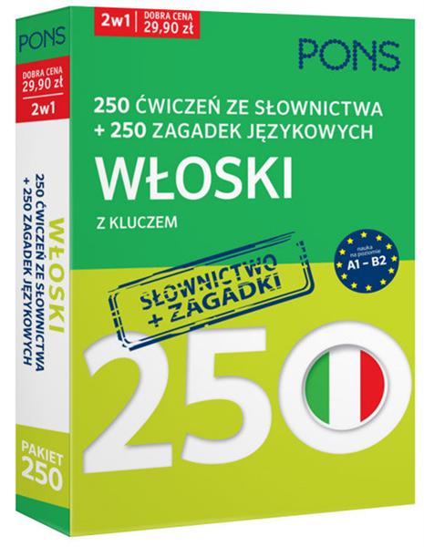 250 ĆWICZEŃ ZE SŁOWNICTWA WŁOSKI + 250 ZAGADEK