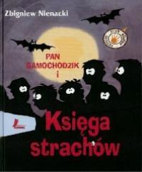PAN SAMOCHODZIK I KSIĘGA STRACHÓW WYD. 7