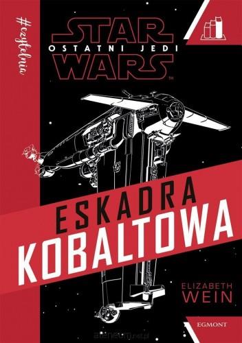 STAR WARS. ESKADRA KOBALTOWA