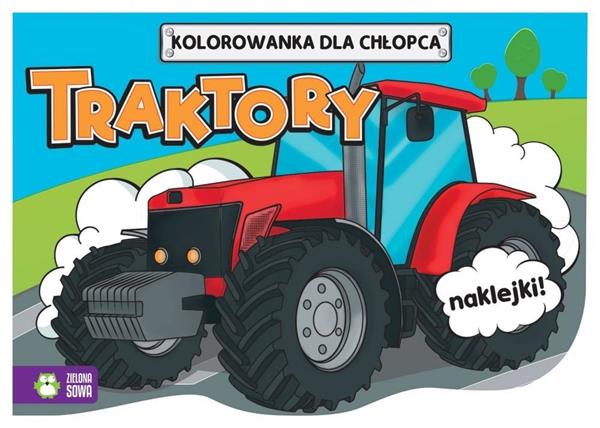 KOLOROWANKI DLA CHŁOPCÓW. TRAKTORY NOWE