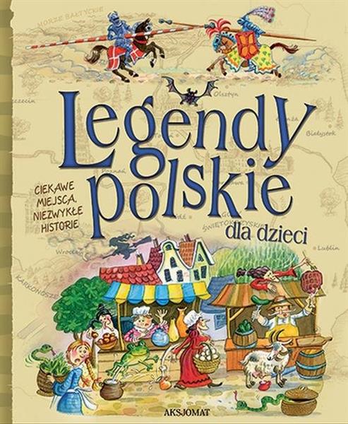 LEGENDY POLSKIE DLA DZIECI