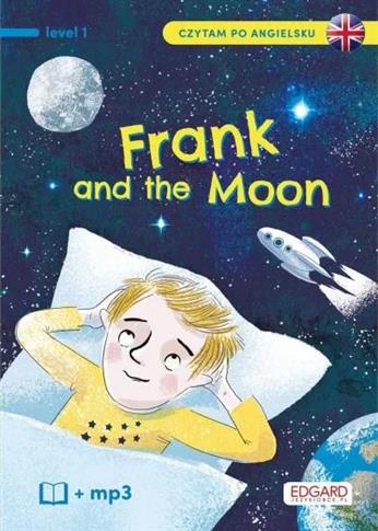 Frank and The Moon/Frank i Księżyc. Czytam po angi