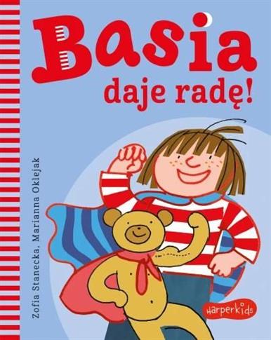 BASIA DAJE RADĘ!