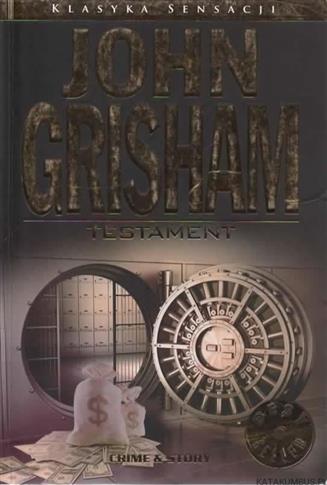 TESTAMENT. JOHN GRISHAM