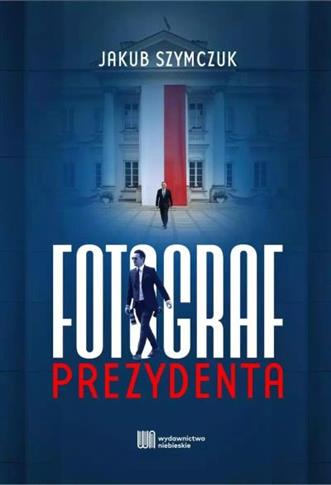 FOTOGRAF PREZYDENTA - S.NOWY