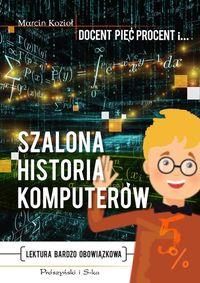 SZALONA HISTORIA KOMPUTERÓW