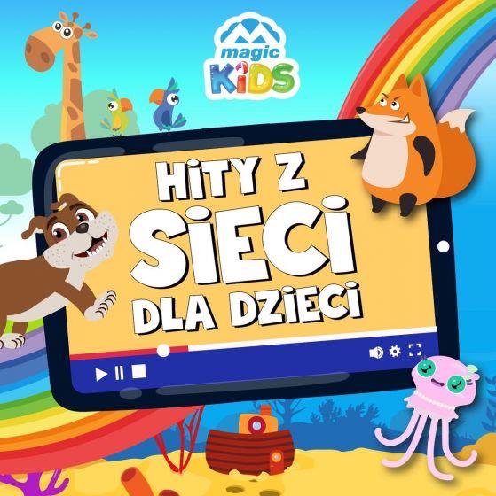 MAGIC KIDS. HITY Z SIECI DLA DZIECI, CD