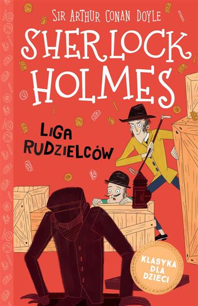 LIGA RUDZIELCÓW. SHERLOCK HOLMES. TOM 5