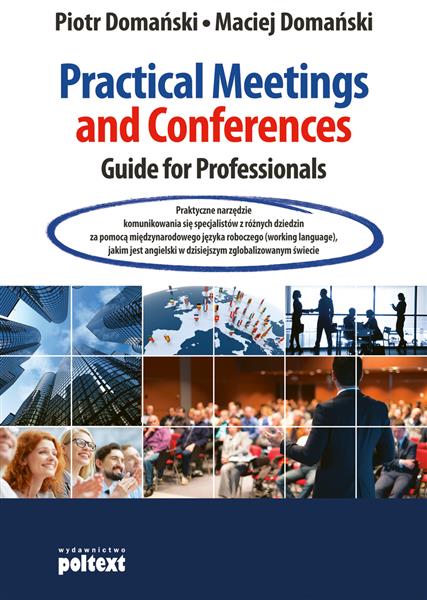 PRACTICAL MEETINGS AND CONFERENCES. GUIDE FOR PROF