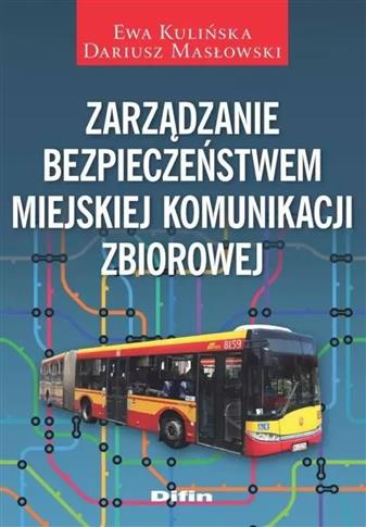 Zarządzanie bezpieczeństwem miejskiej komunikacji