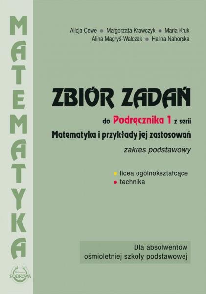 ZBIÓR ZADAŃ DO PODRĘCZNIKA 1 Z SERII MATEMATYKA I