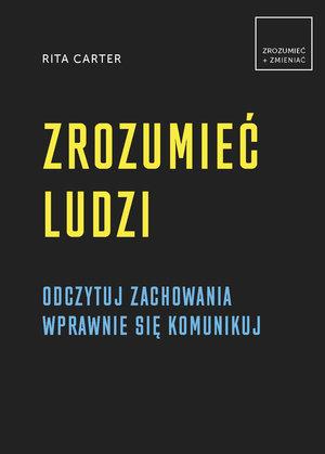 ZROZUMIEĆ LUDZI. ODCZYTUJ ZACHOWANIA. WPRAWNIE ?