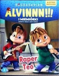 ALVINNN!!! I WIEWIÓRKI. W RYTMIE PRZYGODY NR 2 RAP