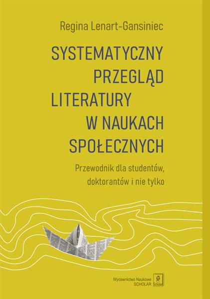 SYSTEMATYCZNY PRZEGLĄD LITERATURY W NAUKACH SPOŁEC