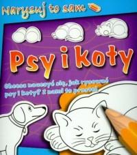 Narysuj to sam. Psy i koty