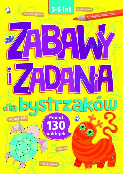 ZABAWY I ZADANIA DLA BYSTRZAKÓW (5-6 LAT)