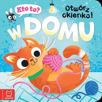 KTO TO? OTWÓRZ OKIENKO! W DOMU