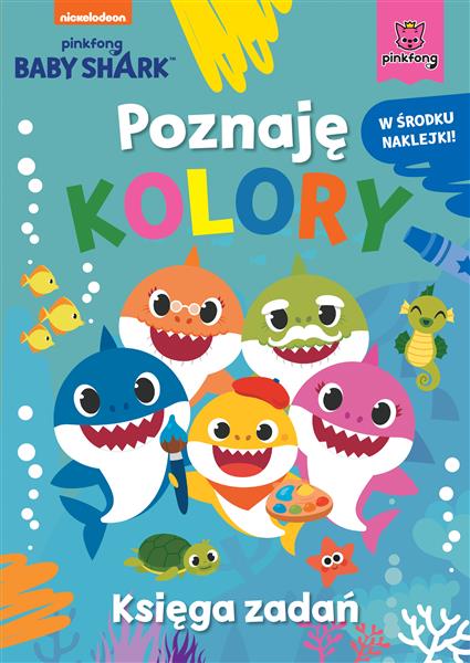 BABY SHARK. POZNAJĘ KOLORY. KSIĘGA ZADAŃ