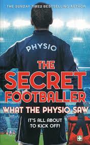 SECRET FOOTBALLER: WHAT THE PHYSIO SAW...