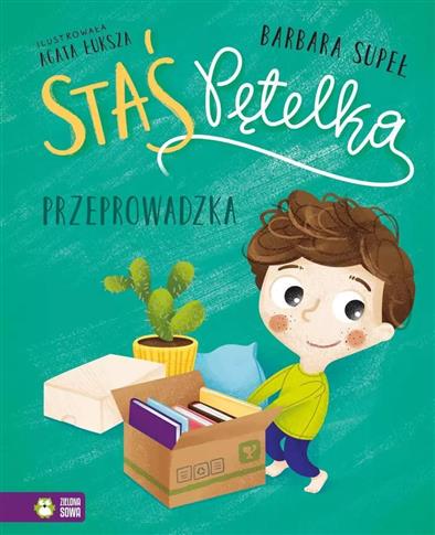 Staś Pętelka. Przeprowadzka
