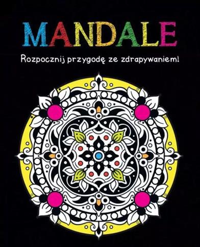 ROZPOCZNIJ PRZYGODĘ ZE ZDRAPYWANIEM! MANDALE