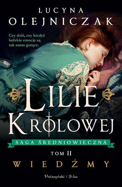 LILIE KRÓLOWEJ. TOM 2. WIEDŹMY