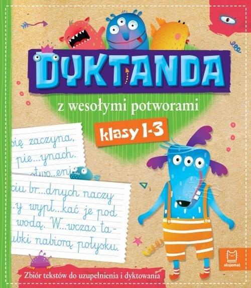 ZBIÓR DYKTAND Z WESOŁYMI POTWORKAMI DLA KLAS 1-3