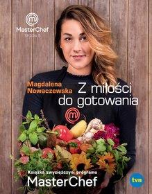 MASTERCHEF. Z MIŁOŚCI DO GOTOWANIA