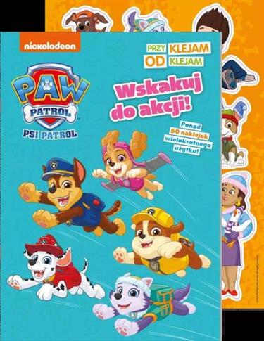 PSI PATROL. PSI PATROL. PRZYKLEJAM ODKLEJAM. WSKAK