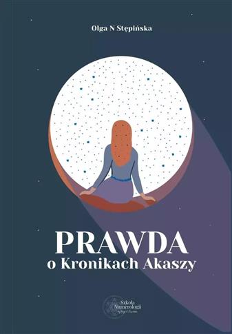 Prawda o Kronikach Akaszy