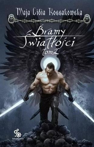 CYKL ANIELSKI. BRAMY ŚWIATŁOŚCI. TOM 2
