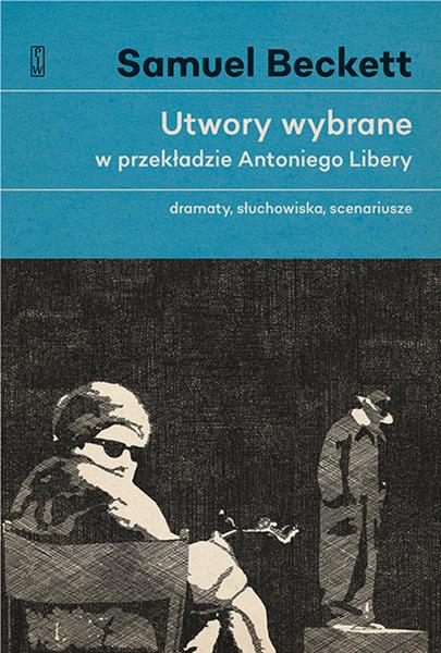 UTWORY WYBRANE W PRZEKŁADZIE ANTONIEGO LIBERY T.1