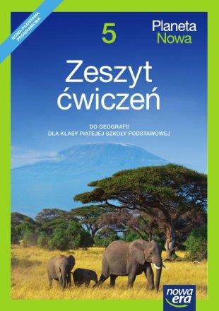 PLANETA NOWA. ZESZYT ĆWICZEŃ DO GEOGRAFII DLA KLAS