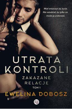 NIEGRZECZNE KSIĄŻKI. ZAKAZANE RELACJE. TOM 1. UTRA