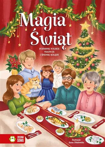 MAGIA ŚWIĄT. POZNAWAJ POLSKIE TRADYCJE I ŚPIEWAJ K