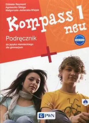 Kompass 1 neu. Nowa edycja. Podręcznik do języka