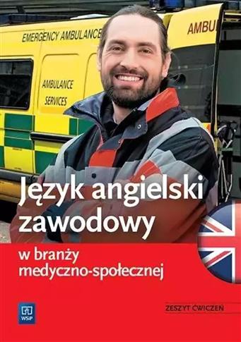 Język angielski zawodowy w branży medyczno-społecz