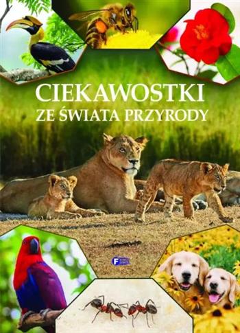 CIEKAWOSTKI ZE ŚWIATA PRZYRODY
