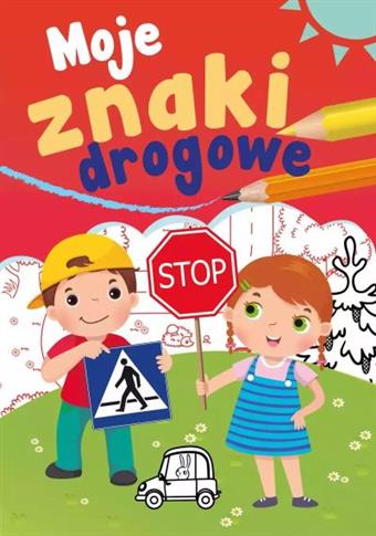 MOJE ZNAKI DROGOWE