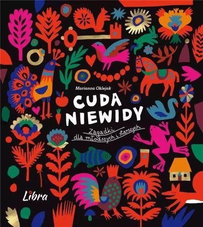 CUDA NIEWIDY. ZAGADKI DLA MŁODSZYCH I STARSZYCH