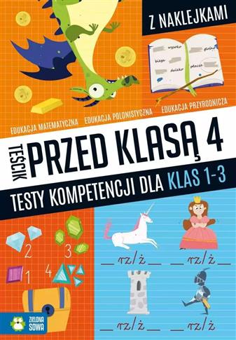 Teścik przed klasą 4. Testy kompetencji dla klas 1