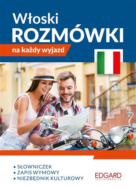 WŁOSKI. ROZMÓWKI NA KAŻDY WYJAZD