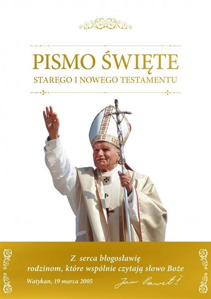 PISMO ŚWIĘTE STAREGO I NOWEGO TESTAMENTU