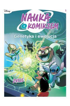 Nauka z komiksem Życie. Genetyka i ewolucja. Tom 1